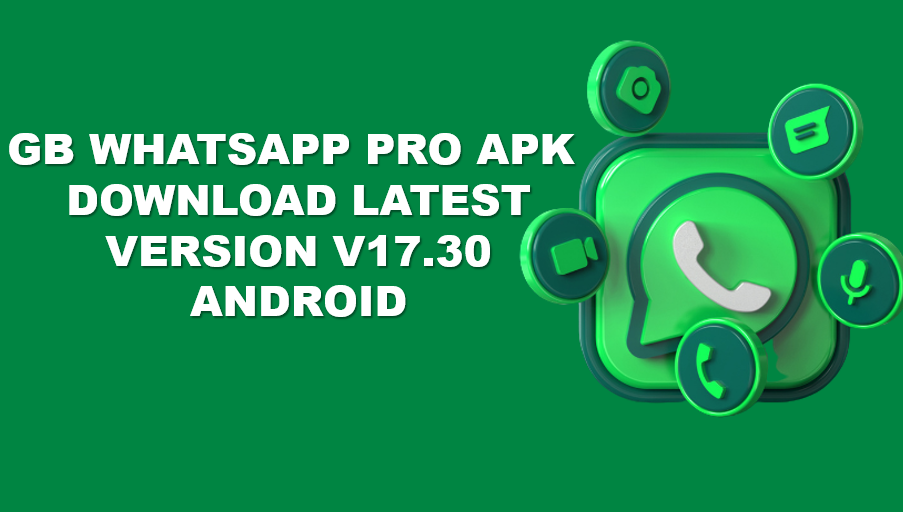 GB WhatsApp pro apk download latest version v17.30 android