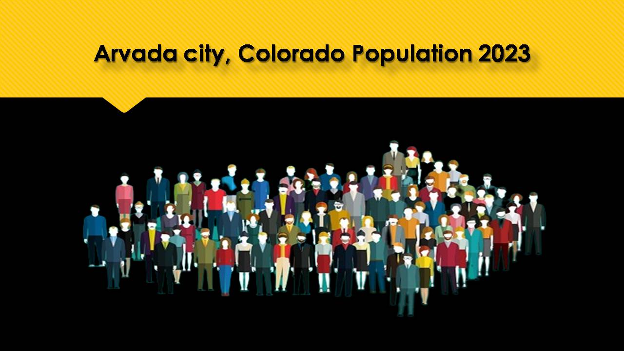 Arvada city, Colorado Population 2023