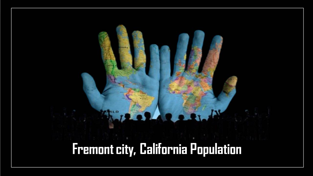 Fremont city, California Population