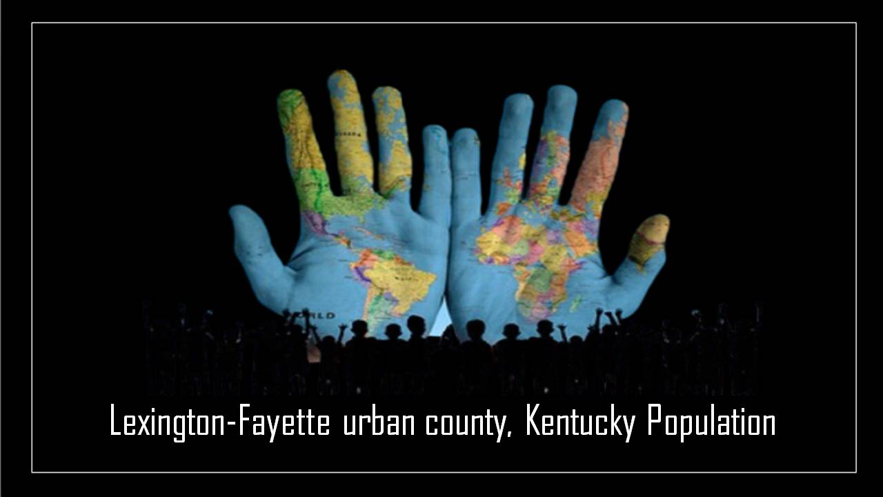 Lexington-Fayette urban county, Kentucky Population