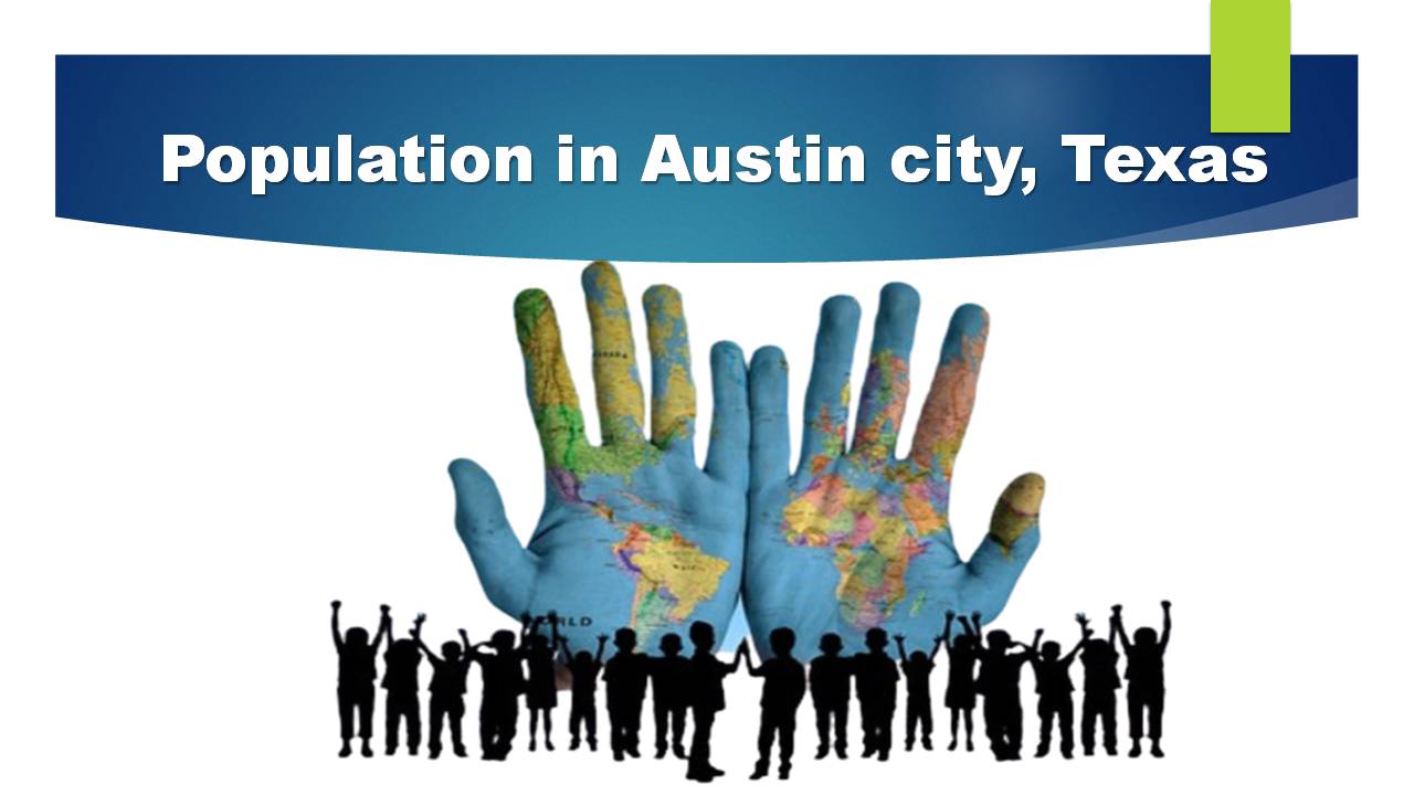 Population in Austin city, Texas