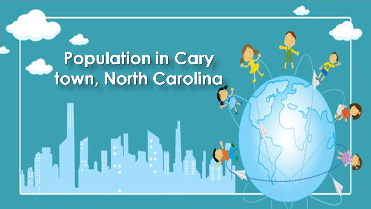 Population in Cary town, North Carolina