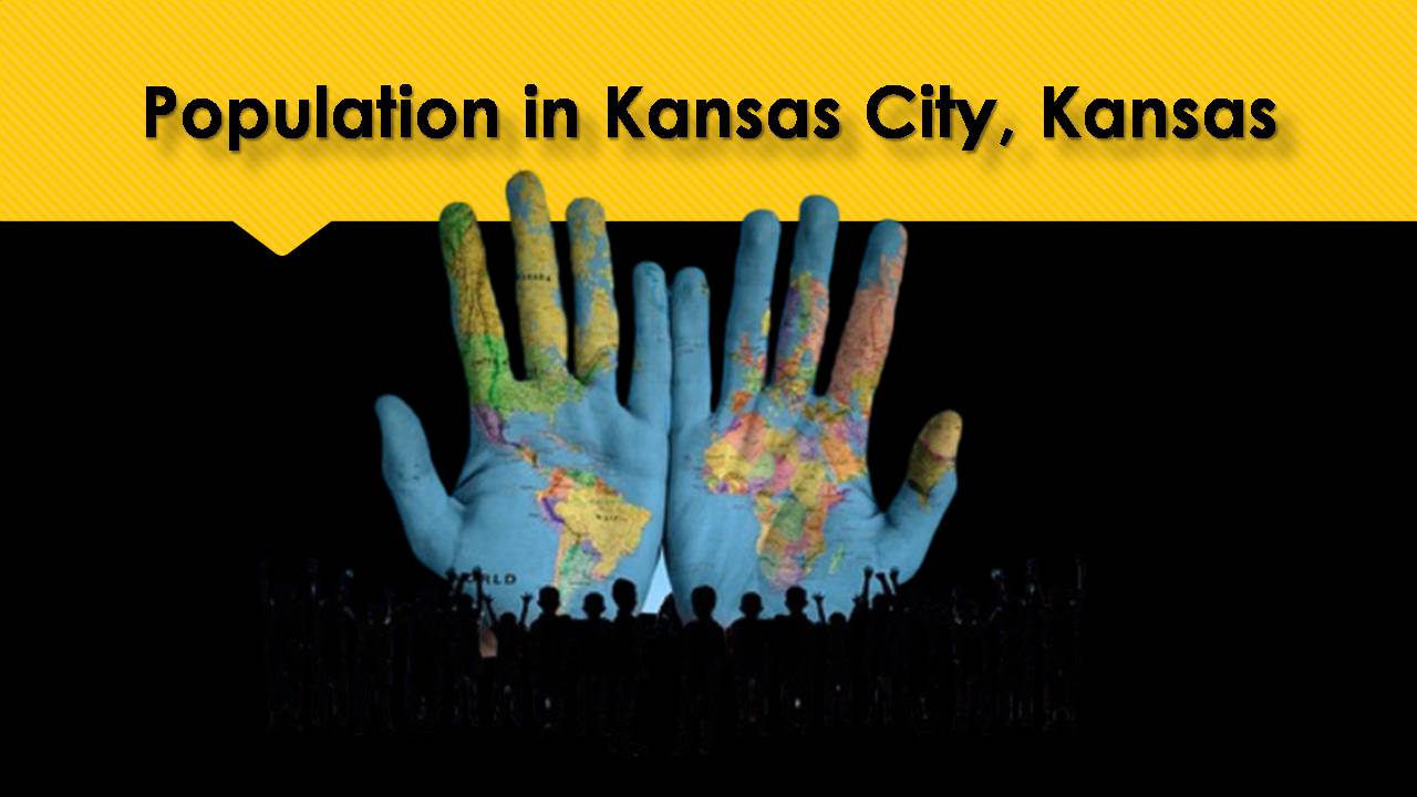 Population in Kansas City, Kansas