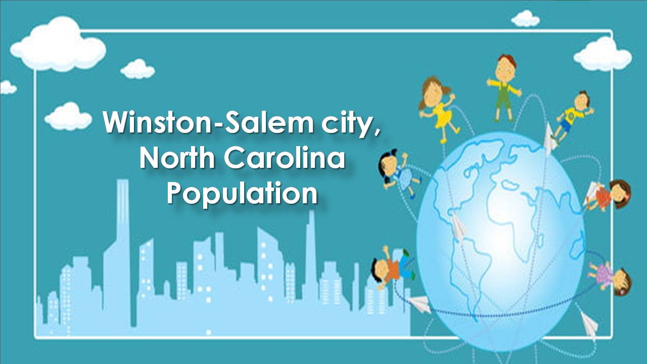Winston-Salem city, North Carolina Population