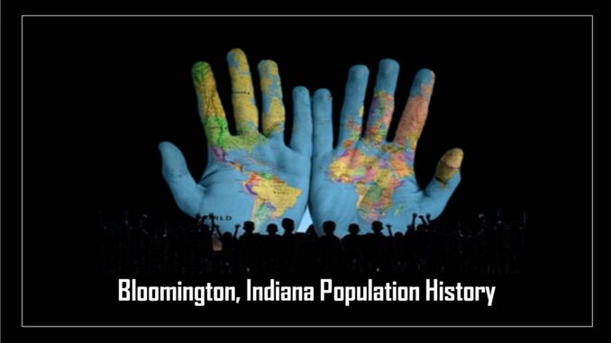 Bloomington, Indiana Population History
