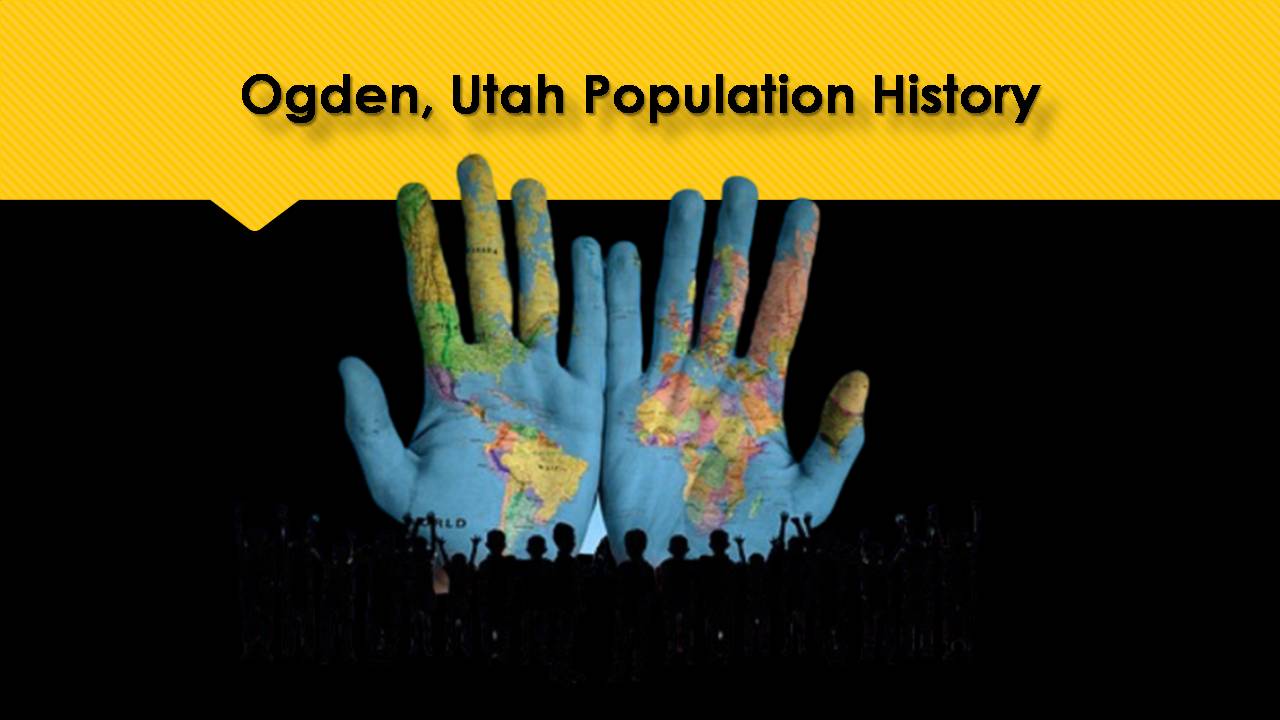 Ogden, Utah Population History