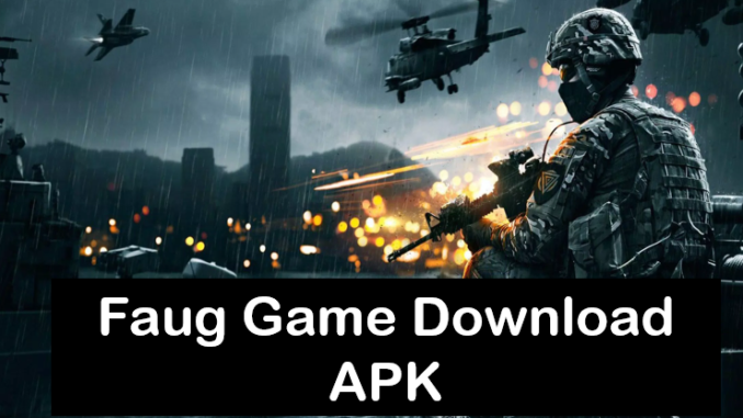 Faug Game Download APK