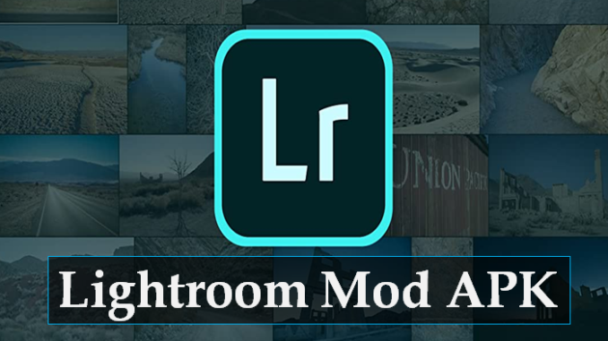 Lightroom Mod APK