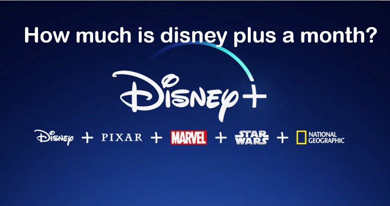 How-much-is-disney-plus-a-month